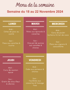 Menu de la semaine du 18 au 22 novembre 2024,menu de la semaine,menu de la semaine à imprimer,menu de la semaine manger bouger,menu de la semaine équilibré,menu de la semaine novembre,menus semaine novembre,menu semaine famille,menu semaine,menu semaine équilibré,menu semaine novembre,menu semaine famille 4 personnes,menu semaine a imprimer